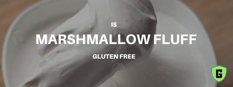 is marshmallow fluff gluten free