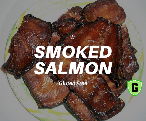 Is smoked salamon gluten free